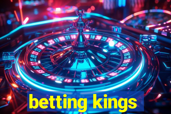 betting kings